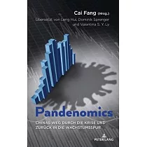 Pandenomics; Chinas Weg durch die Krise und zurück in die Wachstumsspur