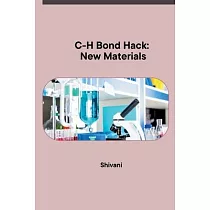 C─H Bond Hack： New Materials