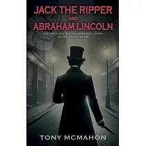 Jack the Ripper and Abraham Lincoln