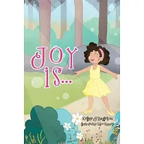 Joy Is . . .