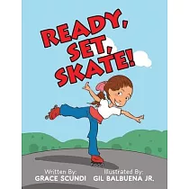 Ready， Set， SKATE!