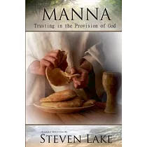 Manna ─ Trusting in the Provision of God