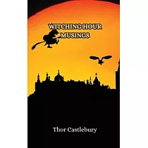 Witching Hour Musings