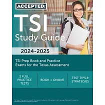 TSI Study Guide 2024─2025： TSI Prep Book and Practice Exams for the Texas Assessment