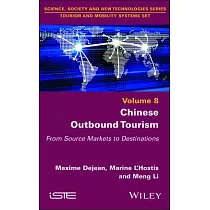 Chinese Outbound Tourism： From Source Markets to Destinations