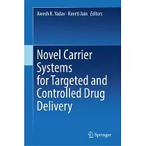 Novel Carrier Systems for Targeted and Controlled Drug Delivery