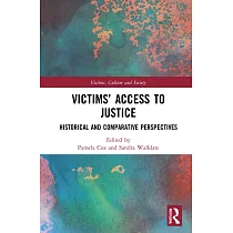Victims’ Access to Justice： Historical and Comparative Perspectives