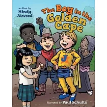The Boy in the Golden Cape