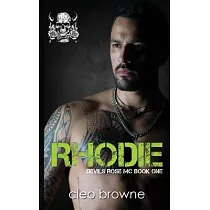 Rhodie ─ A Devil’s Rose MC Book One