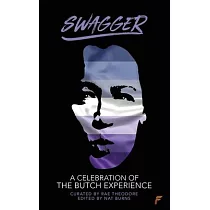 Swagger： A Celebration of the Butch Experience
