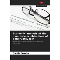 Economic analysis of the macroscopic objectives of bankruptcy law