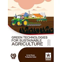 Green Technologies for Sustainable Agriculture