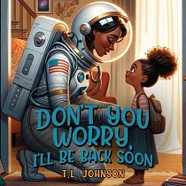 Don’t You Worry， I’ll Be Back Soon
