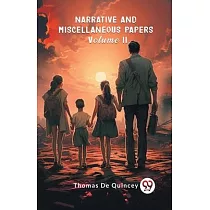 Narrative and Miscellaneous Papers Volume II
