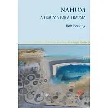 Nahum： A Trauma for a Trauma