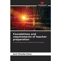 Foundations and requirements of teacher preparation