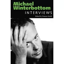 Michael Winterbottom： Interviews