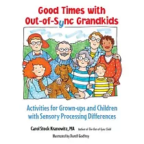 Have Fun with Your Out─Of─Sync Kids