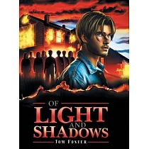Of Light and Shadows