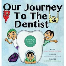 Our Journey to the Dentist [Inuktitut/English Edition]