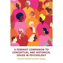 A Feminist Companion to Conceptual and Historical Issues in Psychology