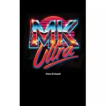 MKUltra： The CIA’s Mind Control Experiments and Their Legacy