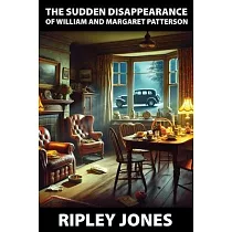 The Sudden Disappearance of William and Margaret Patterson