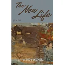 The New Life： Poems