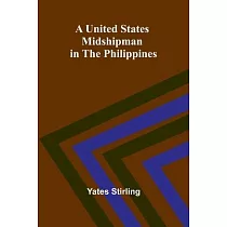 A United States Midshipman in the Philippines