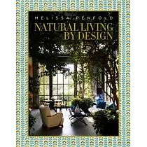 Natural Living by Design： Melissa Penfold