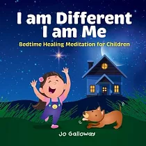 I am Different， I am Me.： Bedtime Healing Meditation for Children