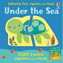 Usborne First Jigsaws： Under the Sea