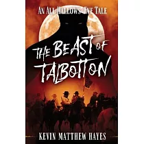 The Beast of Talbotton： An All Hallows’ Eve Tale