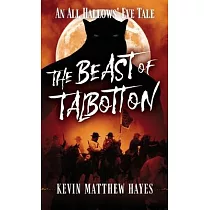 The Beast of Talbotton： An All Hallows’ Eve Tale
