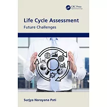 Life Cycle Assessment： Future Challenges