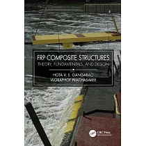 Frp Composite Structures： Theory， Fundamentals， and Design