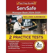 ServSafe Manager Book 2024─2025： 2 Practice Tests and ServSafe Study Guide for Food Handler Certification Prep [2nd Edition]