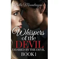 Whispers of the Devil： Desired by the Devil Book 1