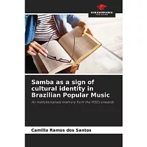 Samba as a sign of cultural identity in Brazilian Popular Music