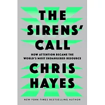 The Sirens’ Call： How Attention Became the World’s Most Endangered Resource