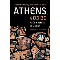 Athens， 403 BC： A Democracy in Crisis?