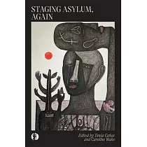 Staging Asylum， Again