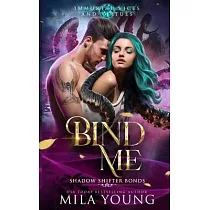 Bind Me
