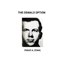 The Oswald Option： A Parallel Universe Novel