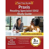 Praxis Reading Specialist 5302 Study Guide： Exam Prep and Practice Questions [3rd Edition]