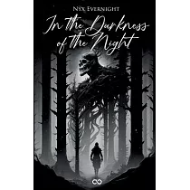 In the Darkness of the Night