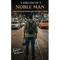 Dream of a Noble Man