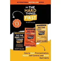 Do the Hard Things First： How to Beat Procrastination， Master Self─Control， and Break Your Bad Habits