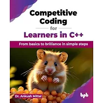 Competitive Coding for Learners in C++： From basics to brilliance in simple steps (English Edition)