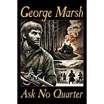 Ask No Quarter